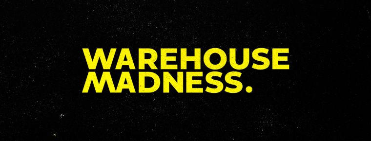 WAREHOUSE MADNESS